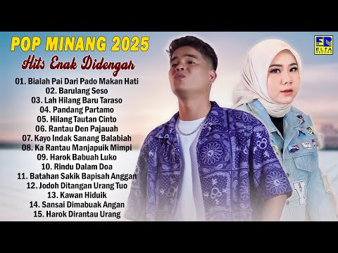 Lagu Minang Terbaru 2025 Hits Enak Didengar - Pop Minang Tiktok