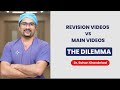 Revision Videos Vs Main Videos For NEET PG FMGE INICET PG Exam Prep Dr Rohan Khandelwal