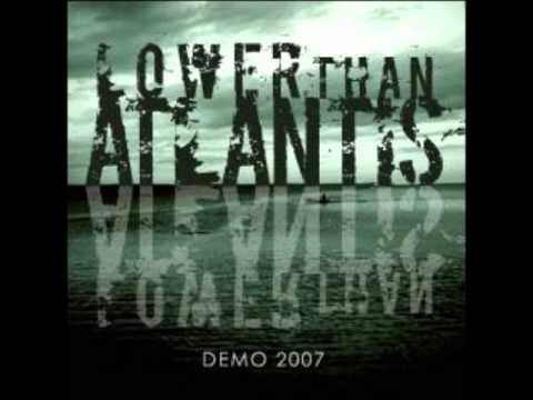 Lower Than Atlantis - Penny For The Guy (DEMO 2007)