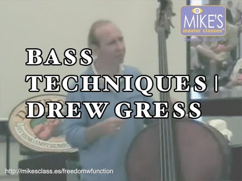 Techniques and Concepts for Expanding the Supportive Role of the Bass in Ensemble Music | Drew Gress