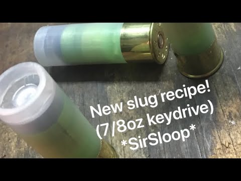 7/8 oz lee drive key slug load (Modified SirSloop recipe)