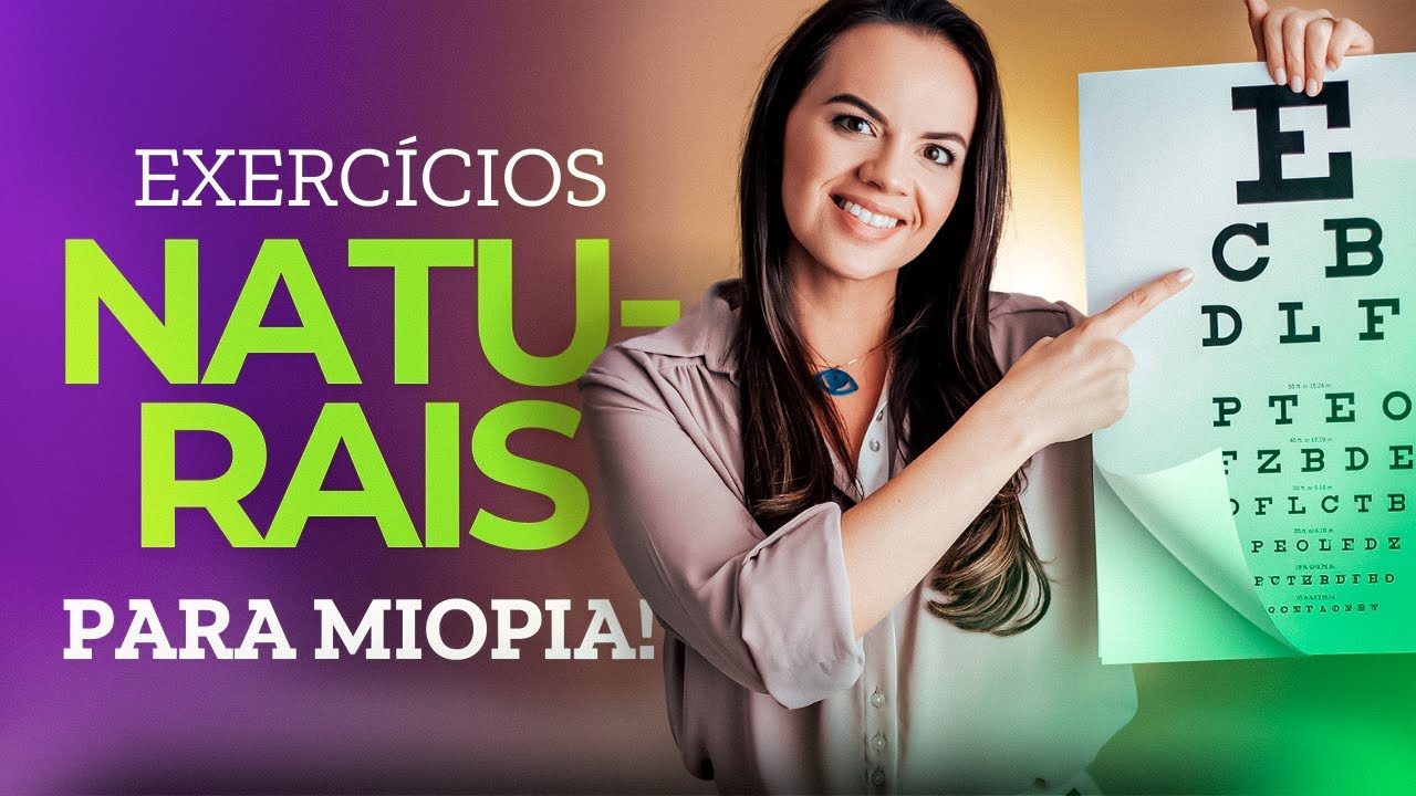 Exercícios naturais para miopia | Como tratar deste problema?