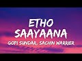 Etho Saayaana Swapnangalil Lyrics 10 30 A M Local Call Gopi Sundar Sachin Warrier