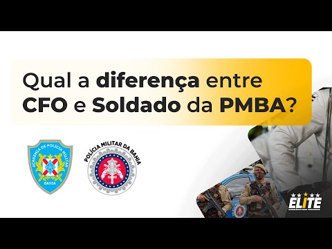 QUAL A DIFERENÇA ENTRE CFO E SOLDADO PMBA