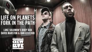 Life on Planets - Fork In The Path (David Marston & Dan Izco Dub)