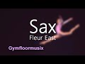 'Sax' by Fleur East (Upbeat/Bright) - Gymnastic Floor Music
