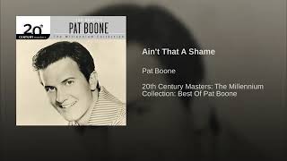 Pat Boone - Ain&#39;t That A Shame - 1955 (#1)