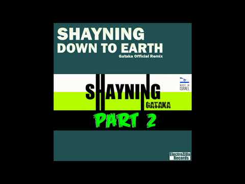 Shayning - Down To Earth Part 2 (Remix @ Gataka / Perplex)
