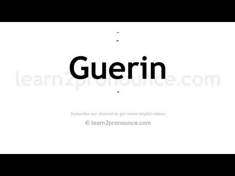 How to pronounce Guerin | English pronunciation