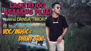 Download lagu ASAAKNG PEJAI  LAGU DAERAH DAYAK TUNJUNG _ VERSI || LAGU  DANSA TIMOR TERBARU || BY. DHENY SUNI mp3