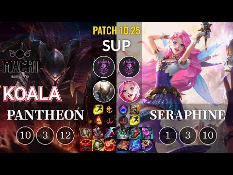 MCX Koala Pantheon vs Seraphine Sup - KR Patch 10.25