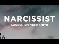 Lauren Spencer Smith Narcissist Lyrics
