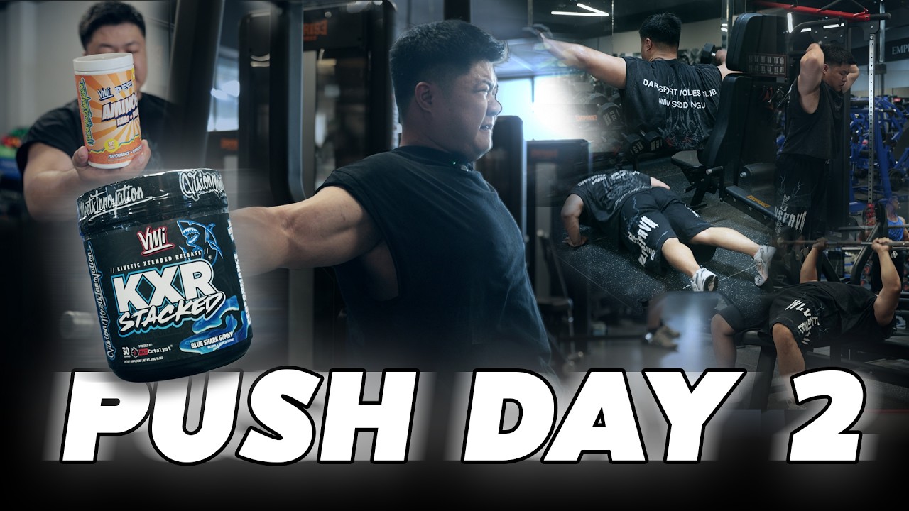 PUSH DAY 2