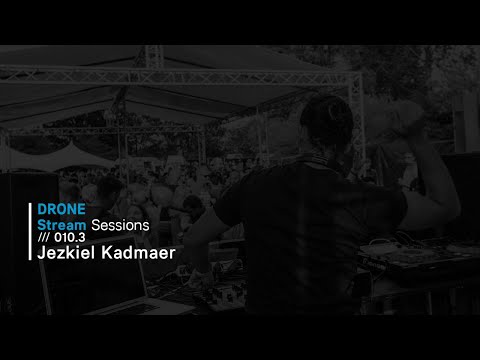 [Techno] Stream Sessions 010.3 – Jezkiel Kadmaer /// Drone Existence
