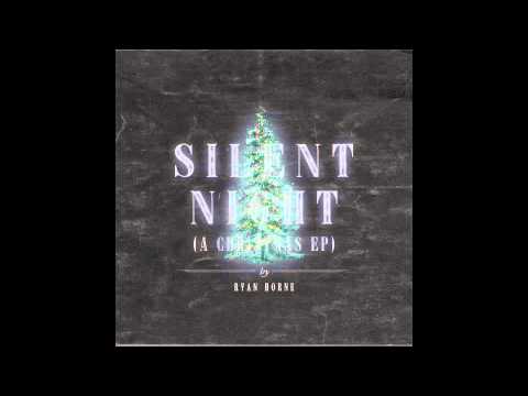 Ryan Horne - Silent Night (Off his 2012 release 'Silent Night - A Christmas EP')