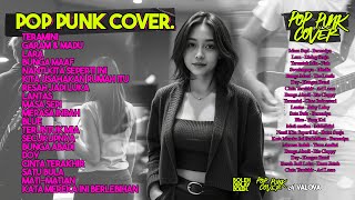 Download lagu PLAYLIST LAGU INDO POPULER - POP PUNK COVER [ FULL ALBUM ] mp3