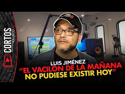 El vacilón de la mañana no pudiese existir hoy 🤭 LUIS JIMÉNEZ