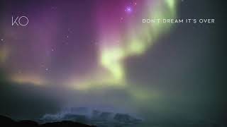 KO - &quot;Don&#39;t Dream It&#39;s Over&quot; (Official Audio)