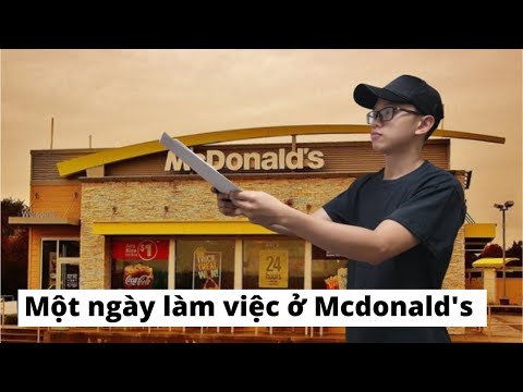 #46 - MỘT NGÀY ĐI LÀM Ở MCDONALD'S