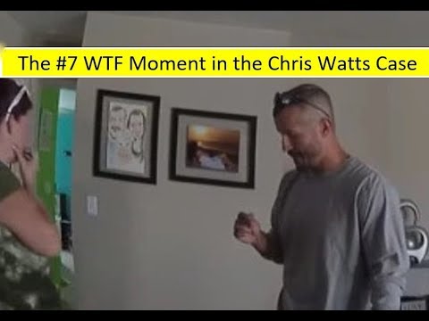 The Seventh Biggest WTF Moment in the Chris Watts Case