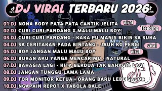Download lagu DJ TIKTOK TERBARU 2026🎵DJ NONA BODY PATA PATA CANTIK JELITA🎵DJ CURI CURI PANDANG X MALU MALU BOY mp3 Download lagu DJ TIKTOK TERBARU 2026🎵DJ NONA BODY PATA PATA CANTIK JELITA🎵DJ CURI CURI PANDANG X MALU MALU BOY mp3
