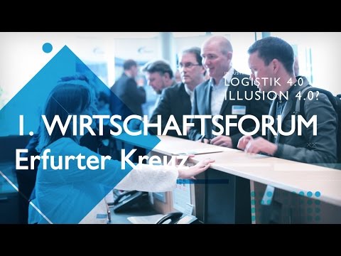 1. Wirtschaftsforum Erfurter Kreuz