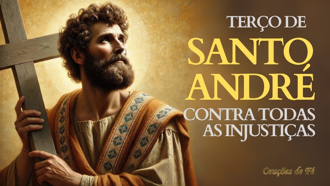 Terço de Santo André contra todas as injustiça  [Terço contra toda forma de injustiça]