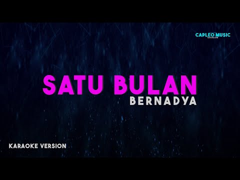 Bernadya – Satu Bulan (Karaoke Version)