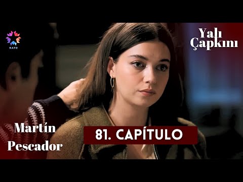 Martín pescador 81. Capítulo  / yalı çapkını 81 / En español / #turkishseries #novelasturcas,