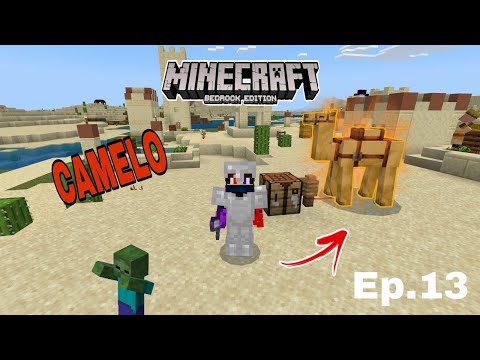 ENCONTRAMOS o CAMELO - Minecraft BEDROCK - Ep 13