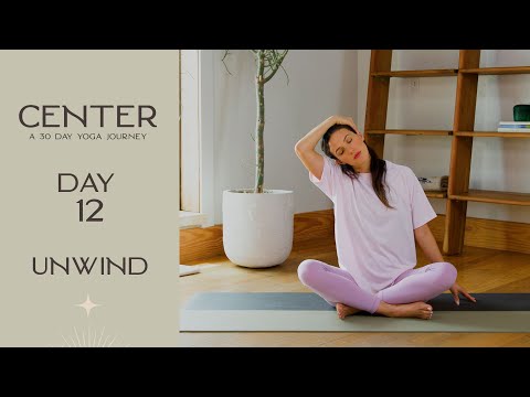 Center - Day 12 - Unwind