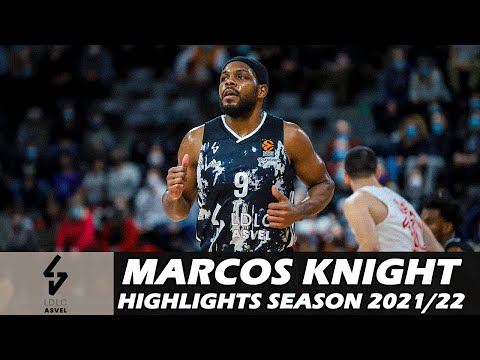 Marcos KNIGHT • Highlights Season 2021/2022 • LDLC ASVEL