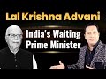India's Waiting Prime Minister | Lal Krishna Advani | Case Study | Dr Vivek Bindra
