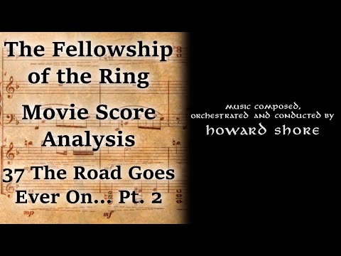 1.37 The Road Goes Ever On... Pt. 2 | LotR Score Analysis