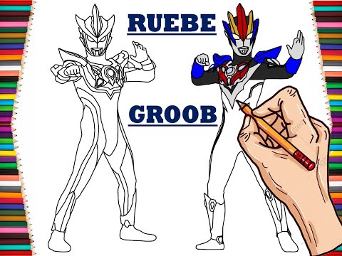 ULTRAMAN RUEBE DAN GROOB ---- Belajar Menggambar dan Mewarnai (Draw & Coloring) Ultraman