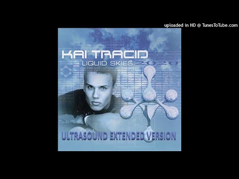 Kai Tracid - Liquid Sky 2020 (Ultrasound Extended Version)