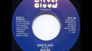 Pulse - She's Hot (Silver Cloud Records Inc.)
