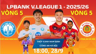 NAM DINH MEETS HANOI POLICE ROUND 5 V-LEAGUE 2025-2026/ A FATAL ENCOUNTER
