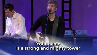 Saddleback Church Worship featuring Paul Baloche - Your Name