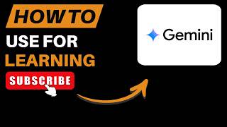 How to Use Google Gemini for Learning – Step-by-Step Guide