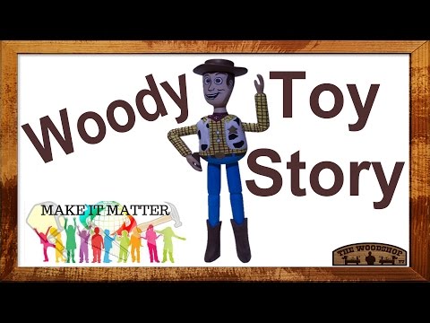"Make It Matter" DIY Woody From The Toy Story Movie. Video