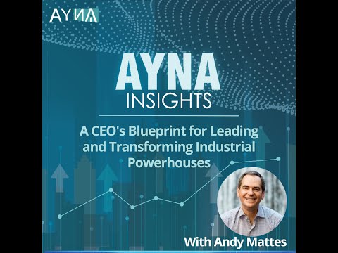 Andy Mattes: A CEO's Blueprint for Leading and Transforming ...