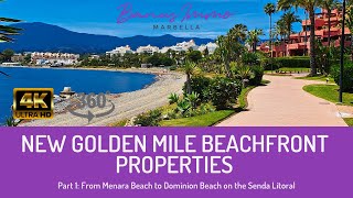 Beachfront Property Walk in VR 360º - New Golden Mile, Estepona  -  Part 1: Menara to Dominion Beach