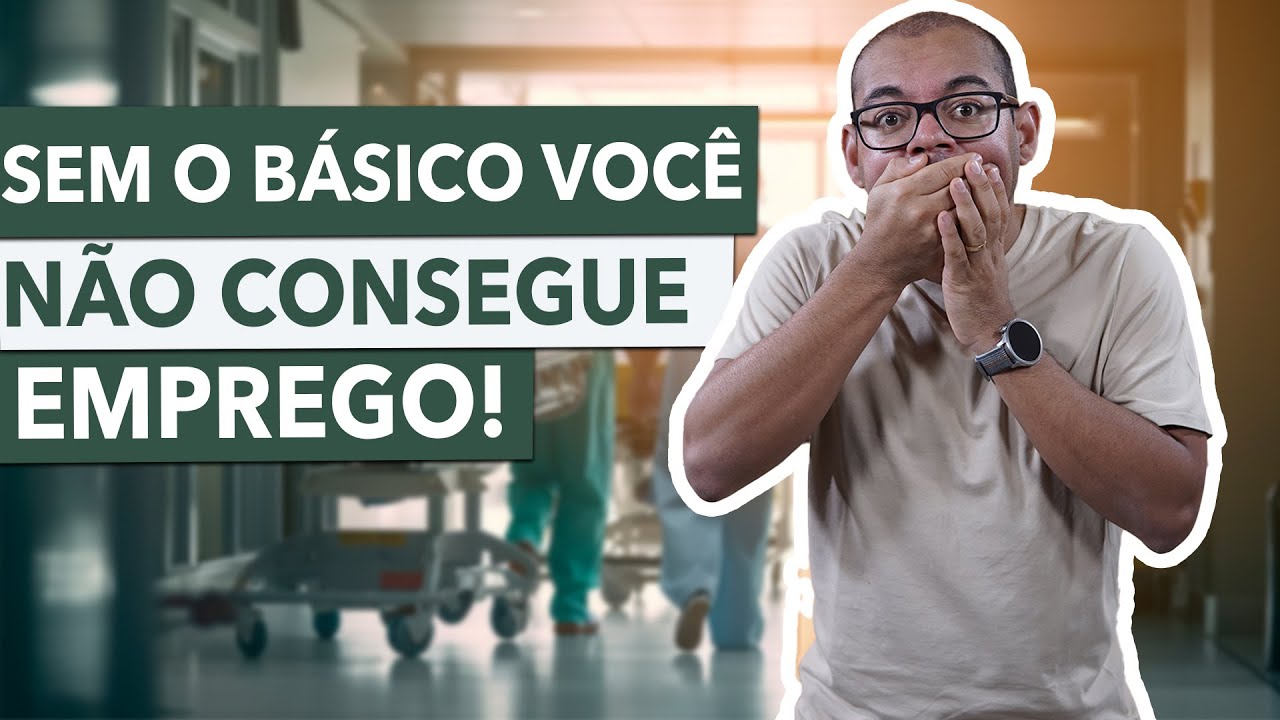 VOCÊ NÃO VAI CONSEGUIR EMPREGO | Se não souber o básico