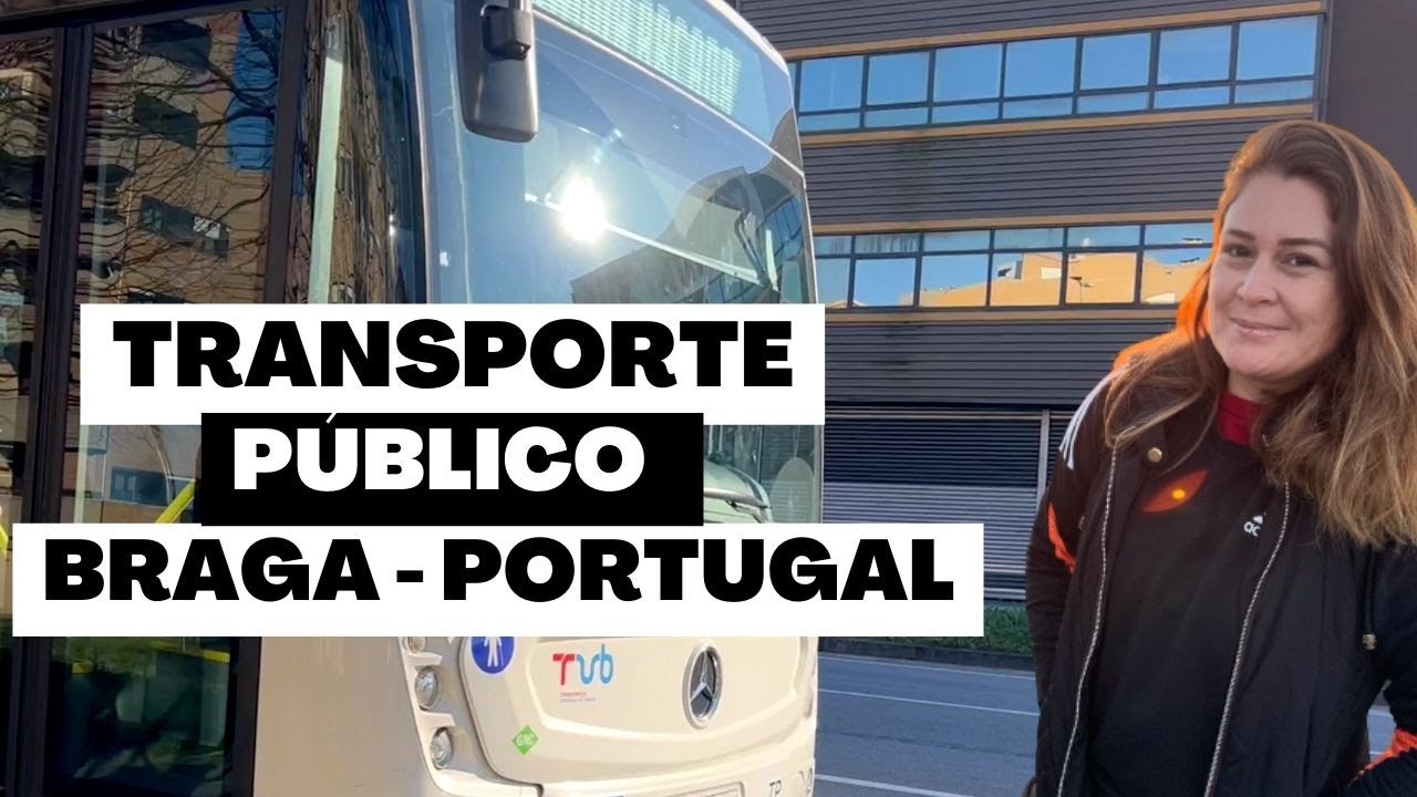 Transporte Público em Braga - Portugal | Mila Horch