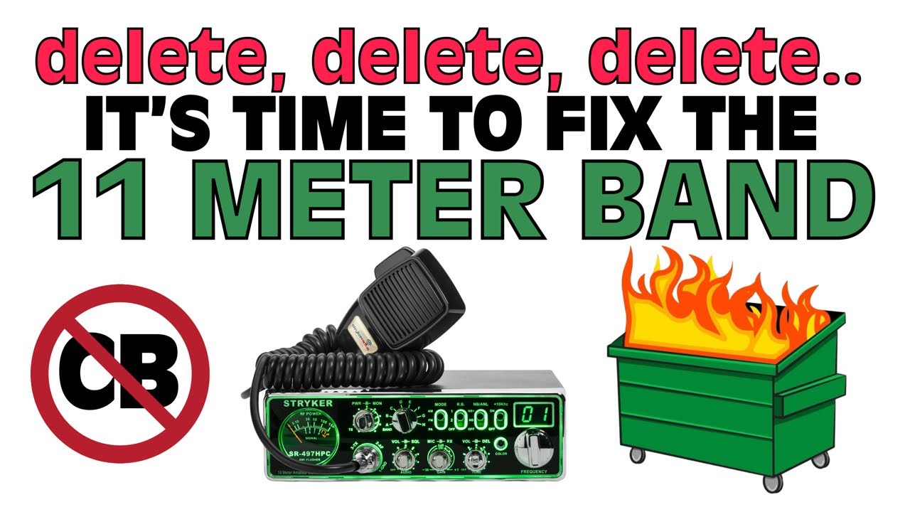 It’s Time to Fix the 11 Meter Band & CB Radio