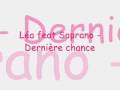 Paroles de Léa feat Soprano - Dernière chance ...