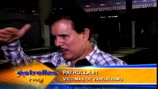 Patrulla 81 atacados por la delicunecia