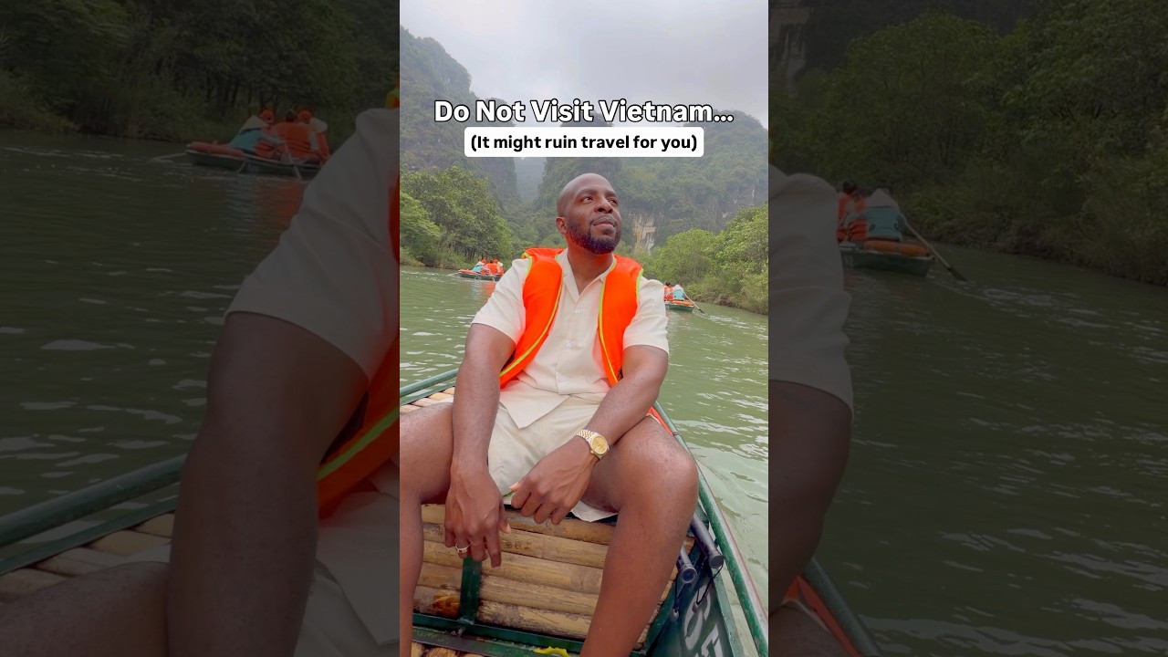 Do Not Visit Vietnam…🇻🇳