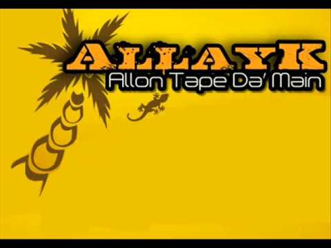 Allay-K - Allon Tape Da' Main [ EXTRAIT ]
